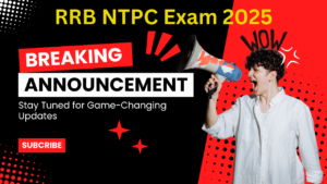 RRB NTPC Exam City and Exam Date